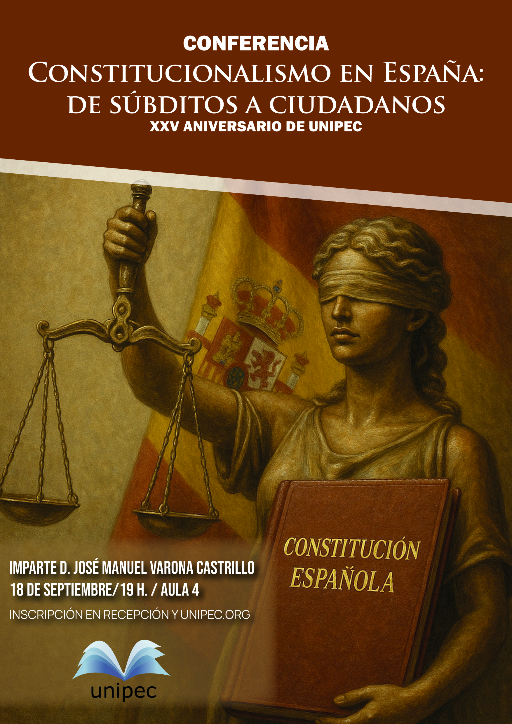 Conferencia: CONSTITUCIONALISMO EN ESPAÑA DE SUBDITOS A CIUDADANOS. JUEVES 18 SEPT.