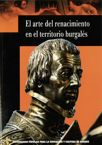 El arte del Renacimiento en el territorio Burgalés