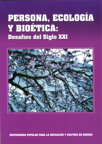 Persona, ecología y boiética: desafios del siglo XXI